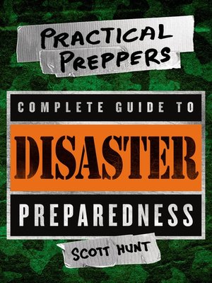 cover image of The Practical Preppers Complete Guide to Disaster Preparedness